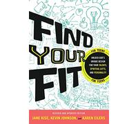 Find Your Fit: Unlock God's Unique Design for Your Talents, Spiritual Gifts, and Personality