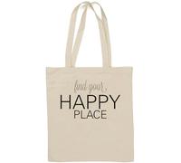 Find Your Happy Place Natural Cotton Tote Bag White