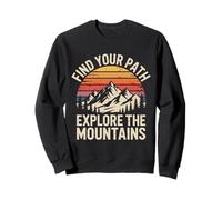 Find Your Path Explore The Mountains Adventure Hiking Sweatshirt