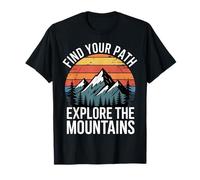 Find Your Path Explore The Mountains Outdoor Adventurer T-Shirt