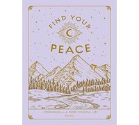 Find Your Peace: A Workbook for a More Mindful Life (4) (Wellness Workbooks)