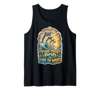 Find Your Pod and Ride The Waves Dolphin Ocean Lovers Tank Top