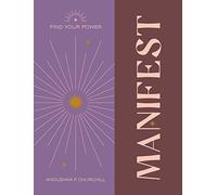 Find Your Power: Manifest