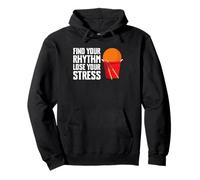 Find Your Rhythm Lose Your Stress Cardio Drumming Pullover Hoodie