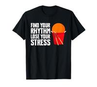 Find Your Rhythm Lose Your Stress Cardio Drumming T-Shirt