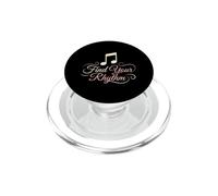 Find Your Rhythm Music Lover Concert Goer PopSockets PopGrip for MagSafe