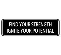 Find Your Strength Ignite Your Potential Acrylic Sign For Office Door Wall Home And Business, Easy To Mount Informative Plastic Sign With Symbols 10" X 3"