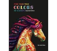 Find Your True Colors In 12 Steps