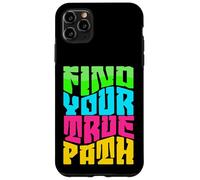 Find Your True Way - Motivation, Restart Design Case for iPhone 11 Pro Max