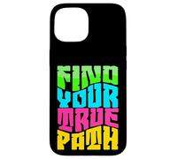Find Your True Way - Motivation, Restart Design Case for iPhone 15