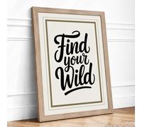 Find Your Wild Typography Framed Wall Art Print A4 (29.7×21cm) Oak, Wall Decor for Living Room, Bedroom, Office & Home, Ready to Hang, Art Gift