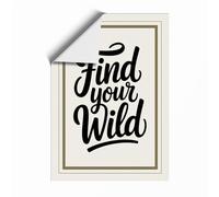Find Your Wild Typography Unframed Wall Art Print A2 (59.4×42cm), Wall Decor for Living Room, Bedroom, Office & Home, Art Gift
