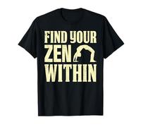 Find Your Zen Within Yoga Mindful Practice T-Shirt
