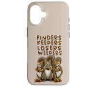 Finder Keeper Losers Weeper, Funny Squirrel Design Case for iPhone 16