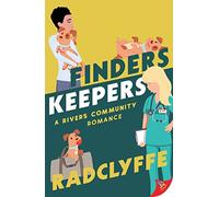 Finders Keepers: 8 (Rivers Community Romance)