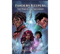 Finders Keepers: The War of the Ascended