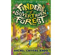 Finders of Silverthorn Forest: The Lost Treasures : A beautifully illustrated, magical summer adventure story on friendship and nature - for children age 6, 7, 8, 9