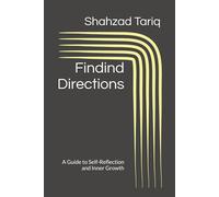 Findind Directions: A Guide to Self-Reflection and Inner Growth (The Daily Reset Series)
