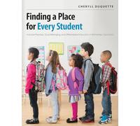 Finding a Place for Every Student: Inclusive practices, social belonging, and differentiated instruction in elementary classrooms