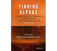 Finding Alphas : A Quantitative Approach to Building Trading Strategies