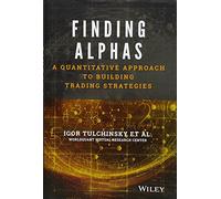 Finding Alphas: A Quantitative Approach to Building Trading Strategies