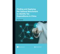 Finding and Applying the Optimal Benchmark to Identify Tax Expenditures in China