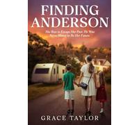 Finding Anderson: She Ran to Escape Her Past. He Was Never Meant to Be Her Future. (Anderson Bound)