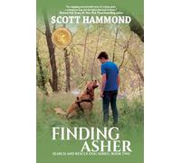 Finding Asher: Search and Rescue Dog Series: 2