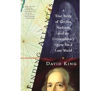 Finding Atlantis: A True Story of Genius, Madness, and an Extraordinary Quest for a Lost World
