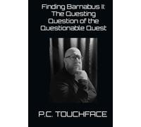 Finding Barnabus II: The Questing Question of the Questionable Quest