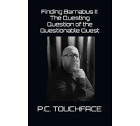 Finding Barnabus II: The Questing Question of the Questionable Quest