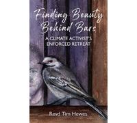 Finding Beauty Behind Bars