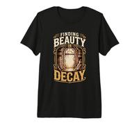 Finding Beauty Decay Premium T-Shirt