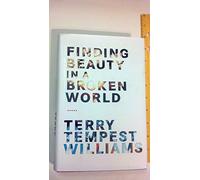 Finding Beauty in a Broken World