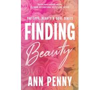 Finding Beauty (Love, Beauty, & Soul)