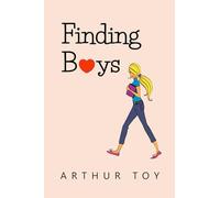 Finding Boys: First Boyfriends and Other Firsts