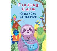 Finding Calm: Sofia's Day at the Park: 1