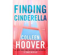 Finding Cinderella: A Novella: 3 (Hopeless)