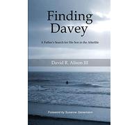 Finding Davey: A father's search for his son in the afterlife