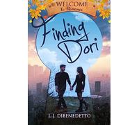 Finding Dori: A Welcome To Romance Novella: 5