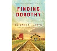 Finding Dorothy: A Novel