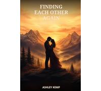 Finding Each Other Again