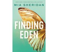 Finding Eden – A Forbidden Friends-to-Lovers Romance (Acadia Doulogy)