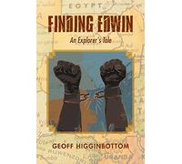 FINDING EDWIN: An Explorer's Tale