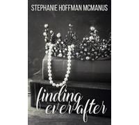 Finding Ever After: Volume 1