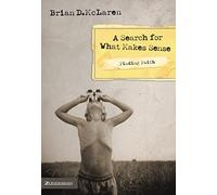 Finding Faith---A Search for What Makes Sense