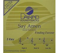 Finding Favour - Say Amen [Accompaniment/Performance Track] (Daywind Soundtracks)