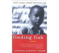 [Finding Fish: A Memoir] (By: Antwone Quenton Fisher) [published: April, 2002]