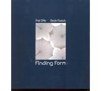 Finding Form: Towards an Architecture of the Minimal