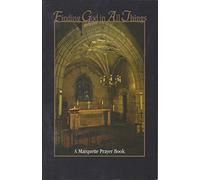 Finding God In All Things (A Marquette Prayer Book